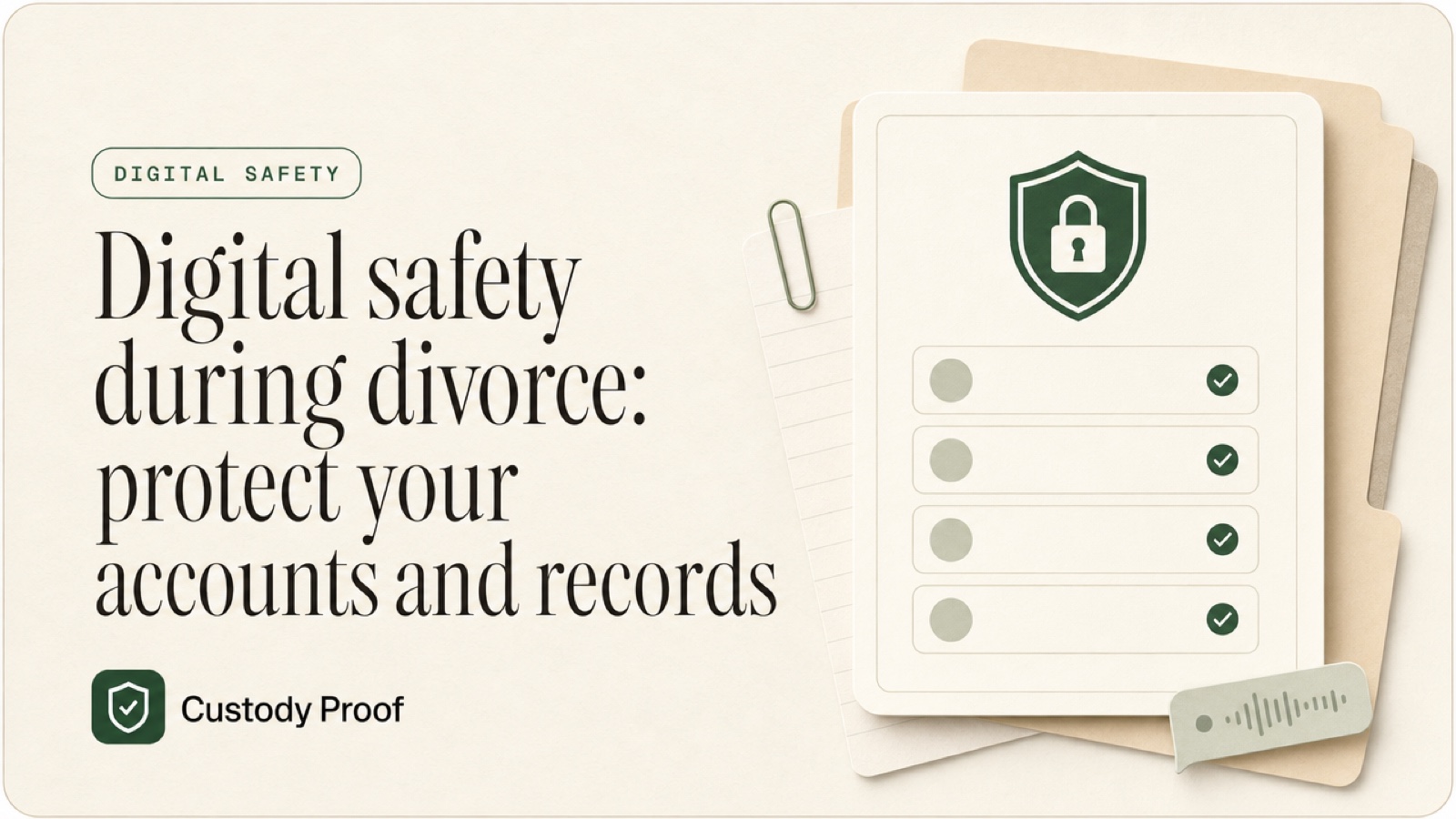 Digital safety during divorce: protect your accounts and records