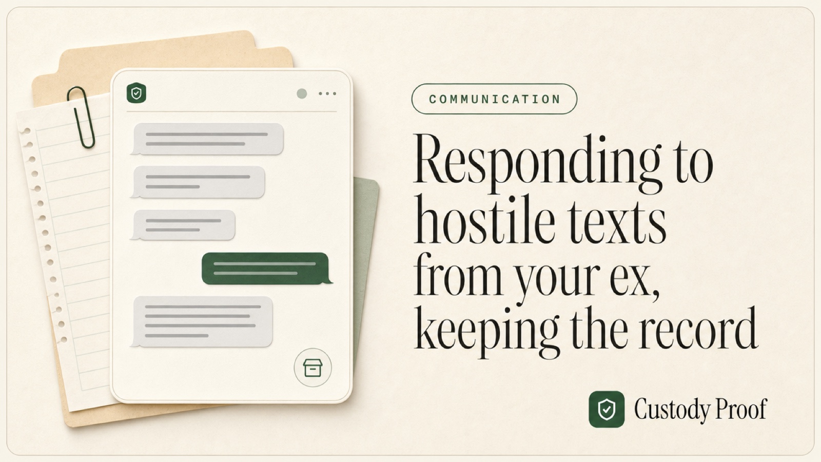 Responding to hostile texts from your ex, keeping the record